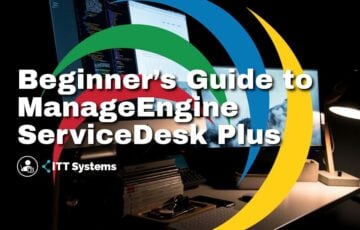 Beginner's Guide to ManageEngine ServiceDesk Plus