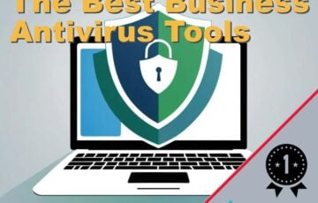 The Best Business Antivirus Tools