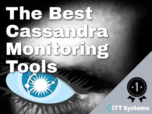 Best Cassandra Monitoring Tools