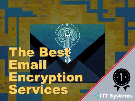 The Best Email Encryption Services