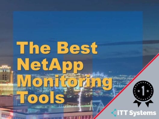 The Best NetApp Monitoring Tools
