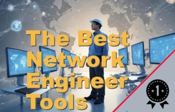 The Best Network Engineer Tools