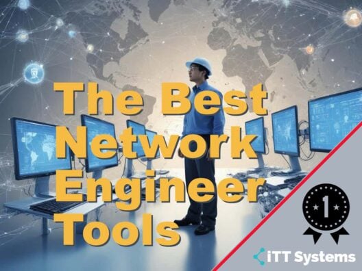 The Best Network Engineer Tools