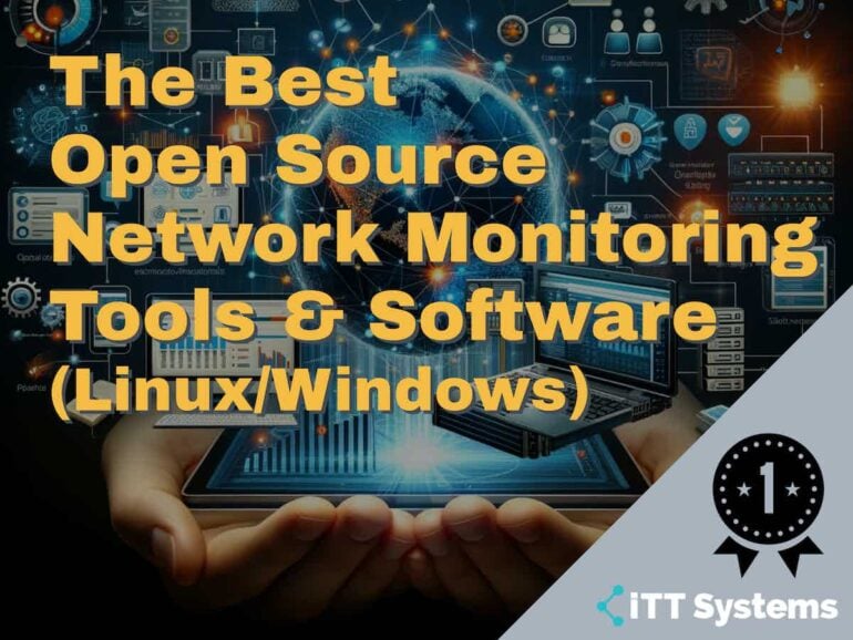 Best Open Source Network Monitoring Tools and Software