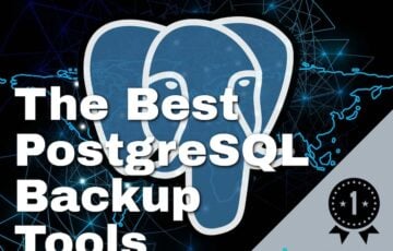 The Best PostgreSQL Backup Tools