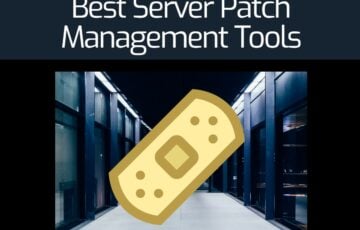 Best Server Patch Management Tools