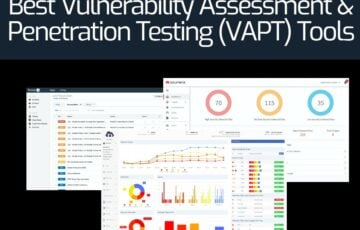 Best Vulnerability Assessment and Penetration Testing (VAPT) Tools