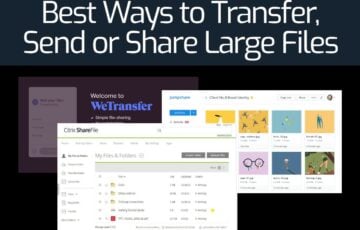 Best Ways to Transfer Send or Share Large Files