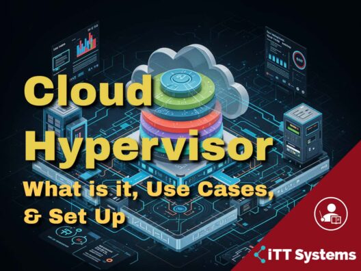 Cloud Hypervisor: What is it, Use Cases, and Set Up