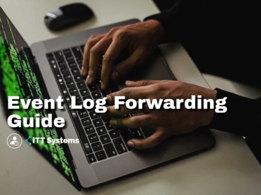 Event Log Forwarding Guide