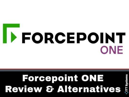 Forcepoint ONE Review and Alternatives