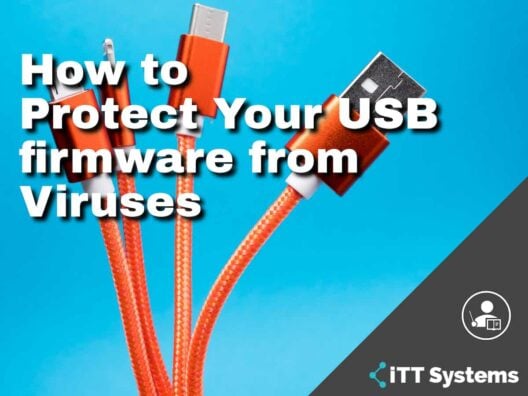 How to Protect Your USB firmware from Viruses