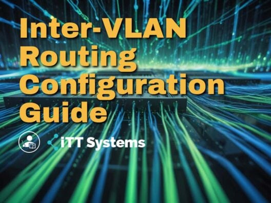 Inter-VLAN Routing Configuration Guide