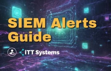SIEM Alerts Guide