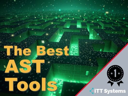 The Best AST Tools