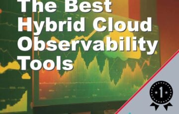 The Best Hybrid Cloud Observability Tools