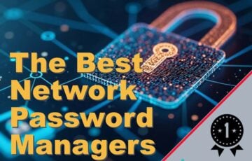 The Best Network Password Managers