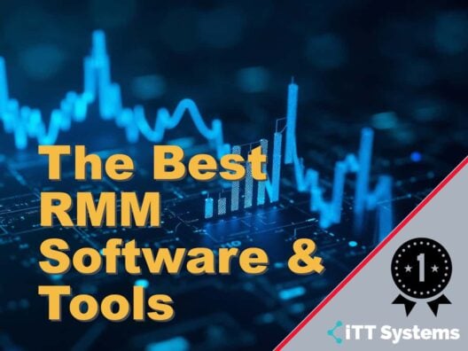 The Best RMM Software and Tools