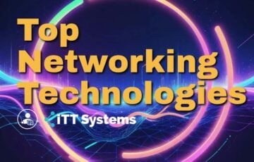 Top Networking Technologies