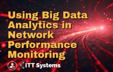 Using Big Data Analytics in Network Performance Monitoring