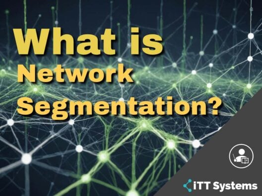 What is Network Segmentation?