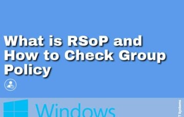 What is RSoP and How to Check Group Policy