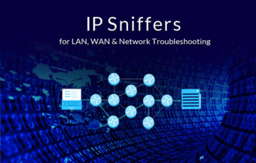 best ip sniffers lan wan network troubleshooting