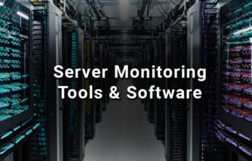 Best Server Monitoring Tools and Software