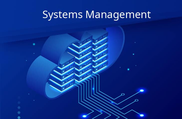 Systems Management - Thorough Definition and Guide